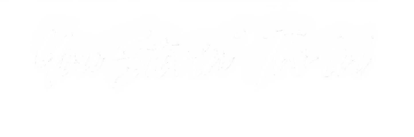 "You Starin Tho" 8 inch Vinyl Decal