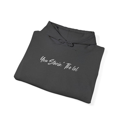 "You Starin Tho Lol"™ Embroidered Hooded Sweatshirt