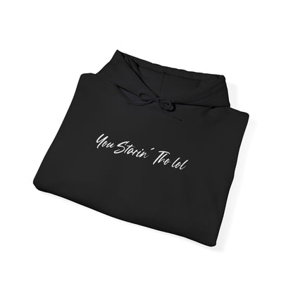 "You Starin Tho Lol"™ Embroidered Hooded Sweatshirt