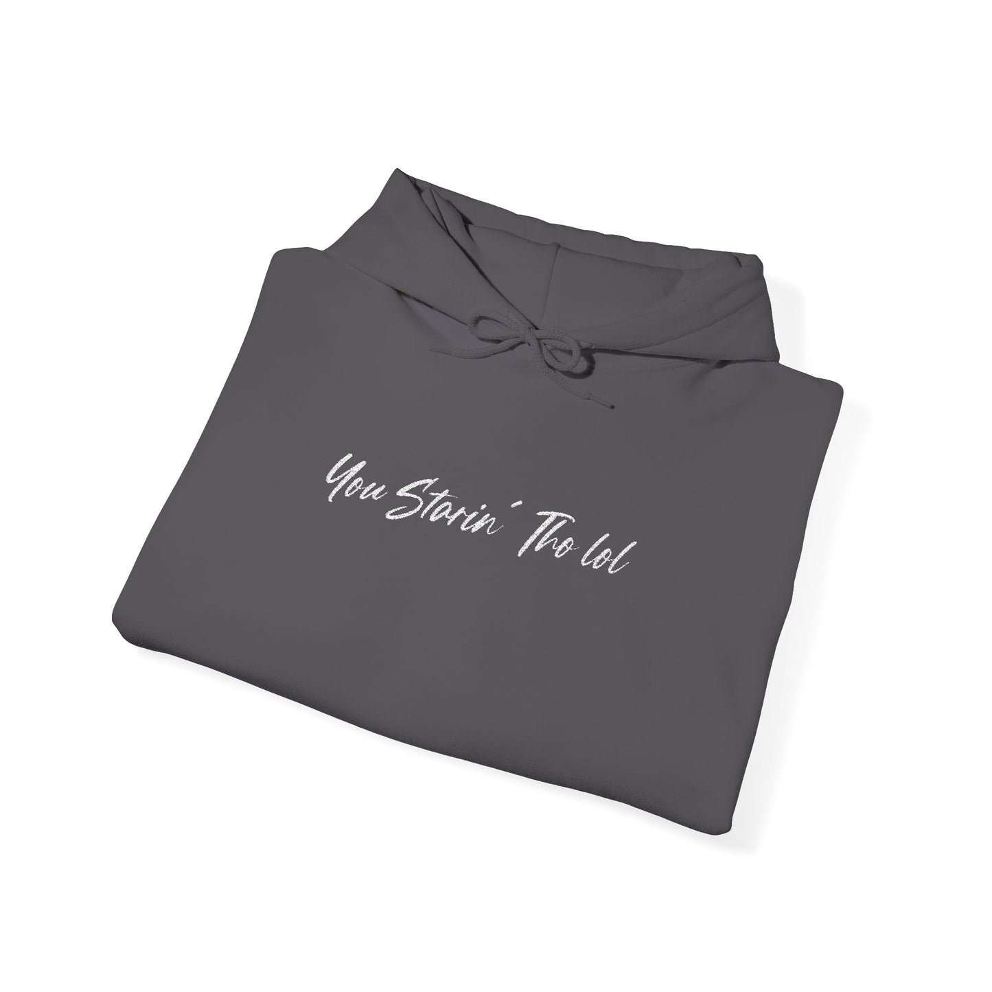 "You Starin Tho Lol"™ Embroidered Hooded Sweatshirt