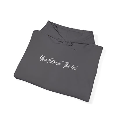 "You Starin Tho Lol"™ Embroidered Hooded Sweatshirt