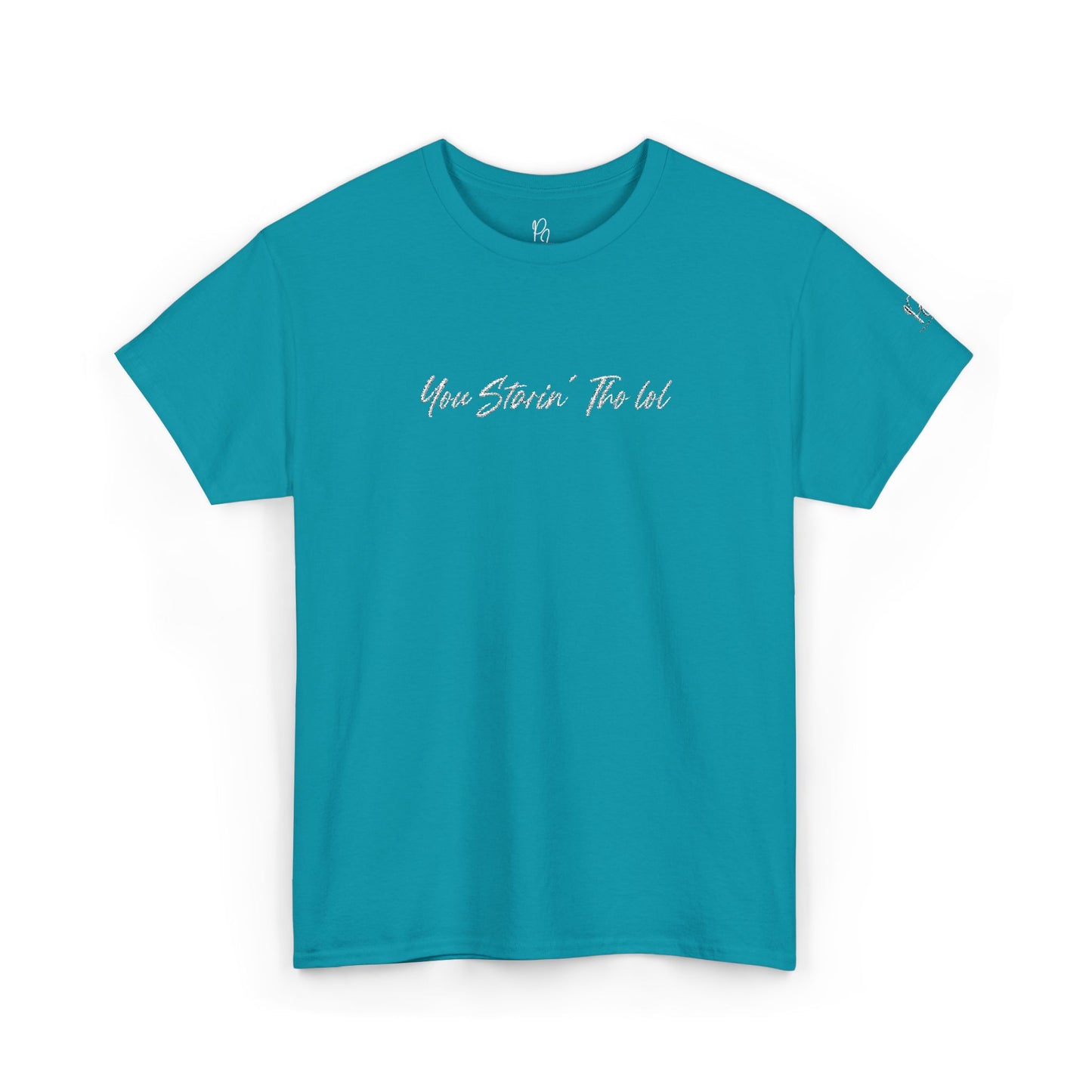 "You Starin Tho Lol"™ Embroidered T-Shirt